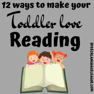 12 Ways to Make Your Toddler Love Reading